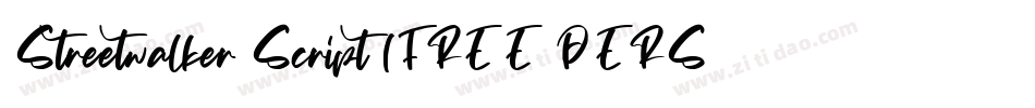 Streetwalker Script (FREE PERSONAL USE)字体转换